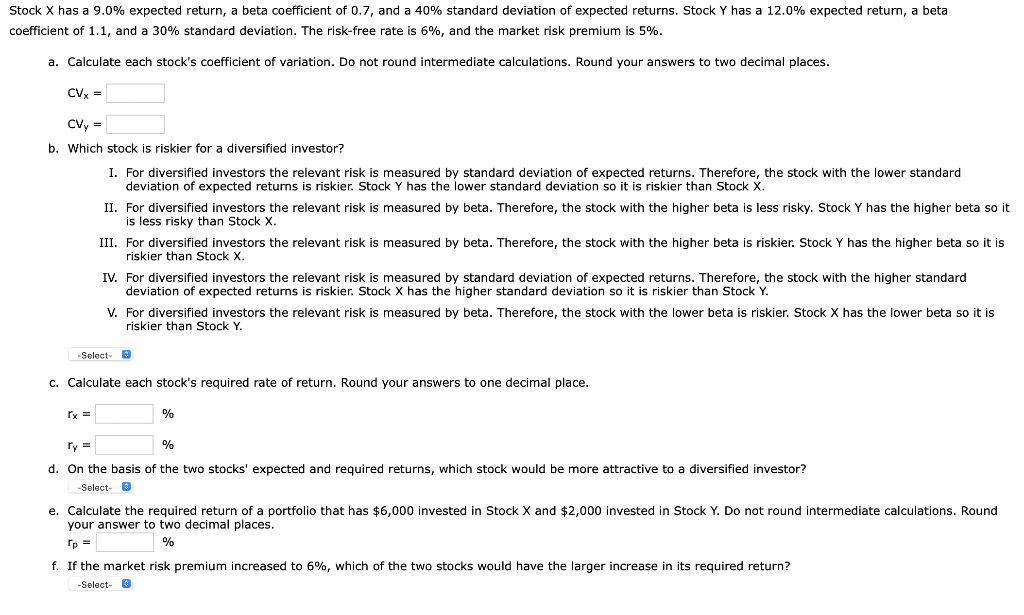 Stock X has a 9.0% expected return, a beta coefficient of