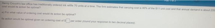 total demands out 240 units per year. The comptons the more that
