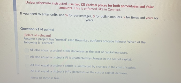  Unless otherwise instructed, use two (2) decimal places for both percentages