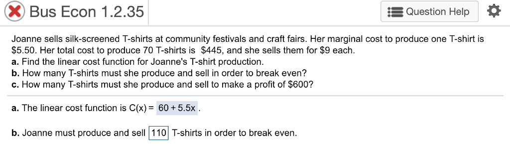 Bus Econ 1.2.35 * : Question Help Joanne sells silk-screened T-shirts