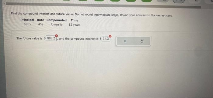  Find the compound Interest and future value. Do not round Intermediate