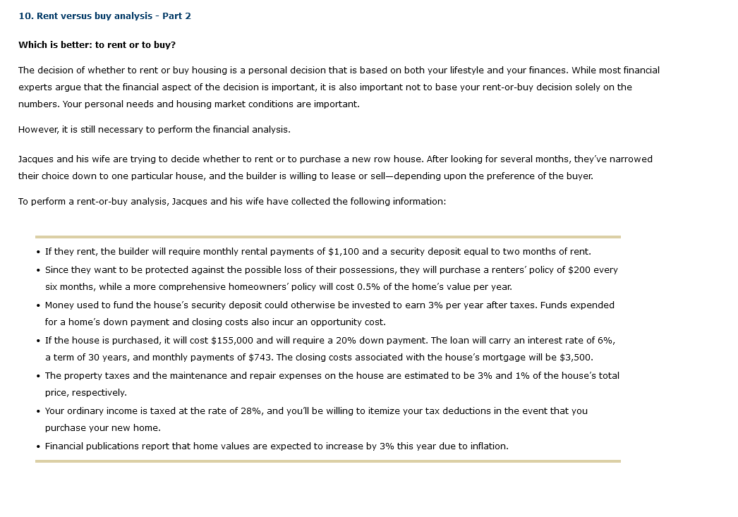  10. Rent versus buy analysis - Part 2 Which is better: