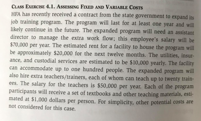  Please explain the answer. Thank you. CLASS EXERCISE 4.1. ASSESSING FIXED