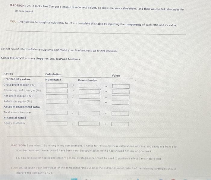 all that apply. Tysm If 1 remember correctly, the DuPont equation breaks