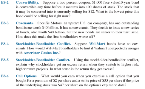 E8-2. Convertibility. is convertible any time before it matures into 100
