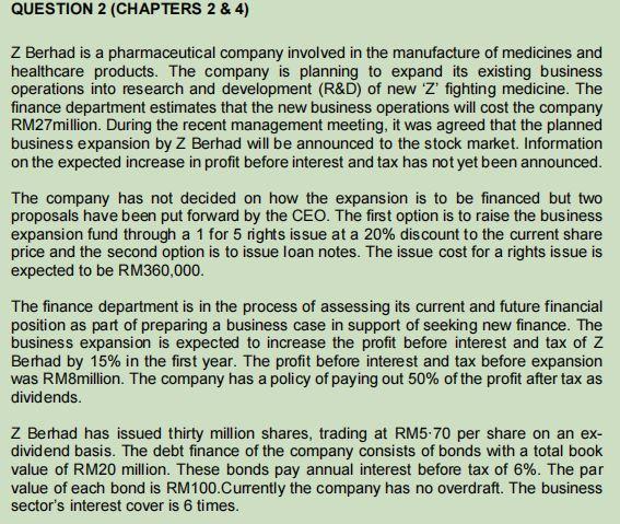  QUESTION 2 (CHAPTERS 2 & 4) Z Berhad is a pharmaceutical