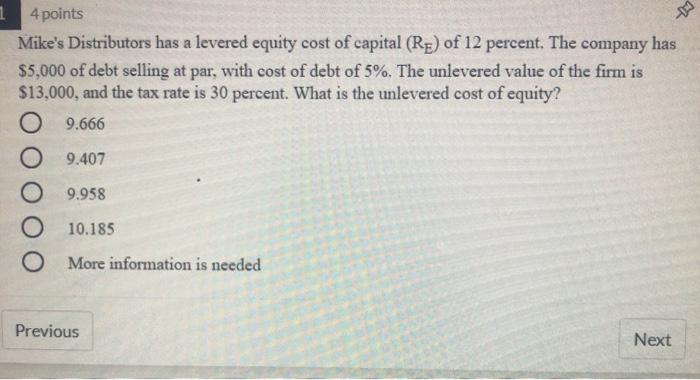  no work needed. just answer question! thanks! 1 4 points Mike's