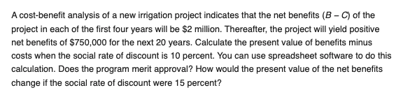  In problem #4 use 2 years @ $2 million per year