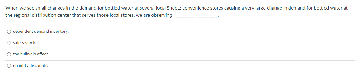  When we see small changes in the demand for bottled water