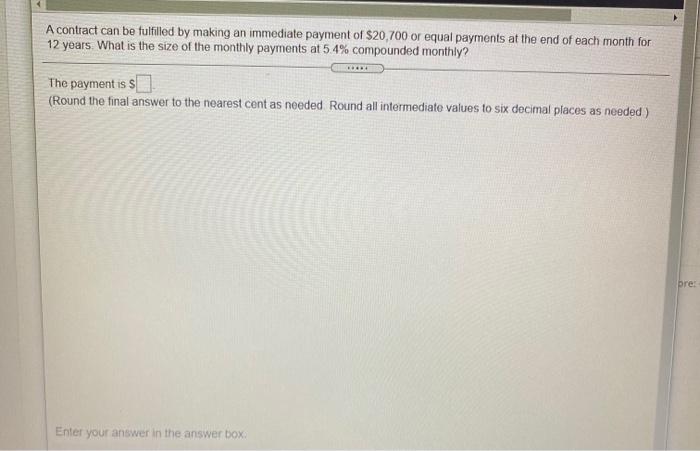  A contract can be fulfilled by making an immediate payment of