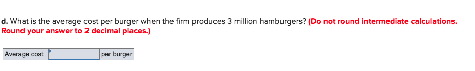 Deutsche Burgers will produce 2.500 million hamburgers at a total cost of