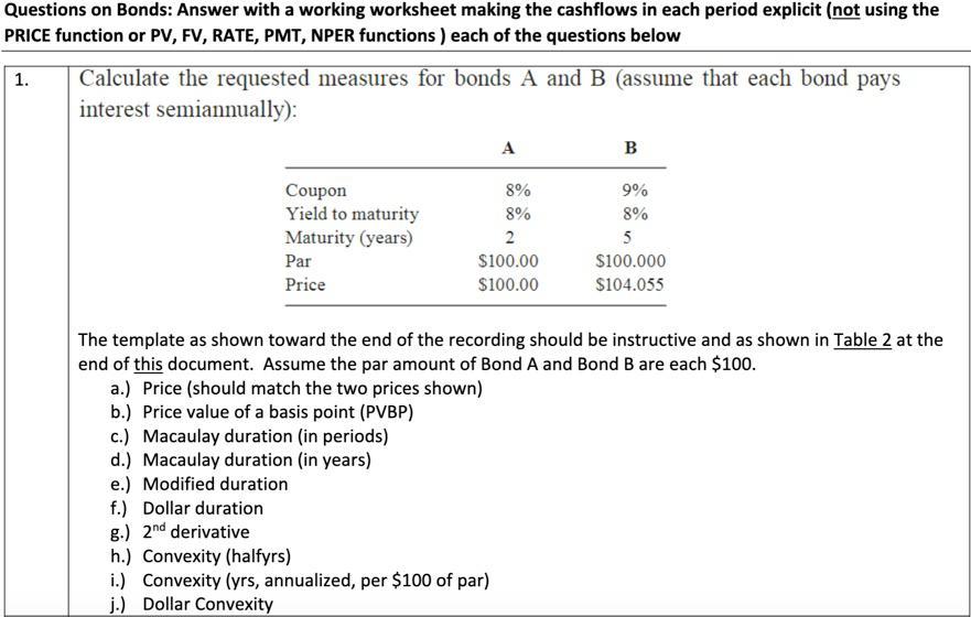 Please show all steps Questions on Bonds: Answer with a working