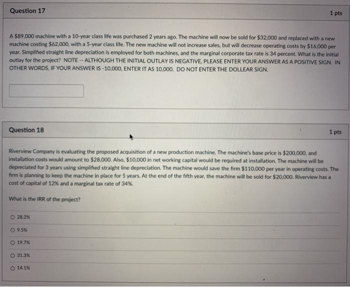  Question 17 1 pts A $89,000 machine with a 10-year class