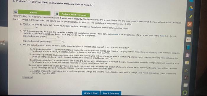  6. Problem 7.10 (Current Yield, Capital Gains Yield, and Yield te