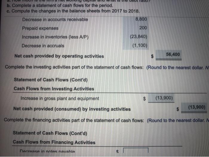 balance sheets from 2017 to 2018. a. How much is the firm's