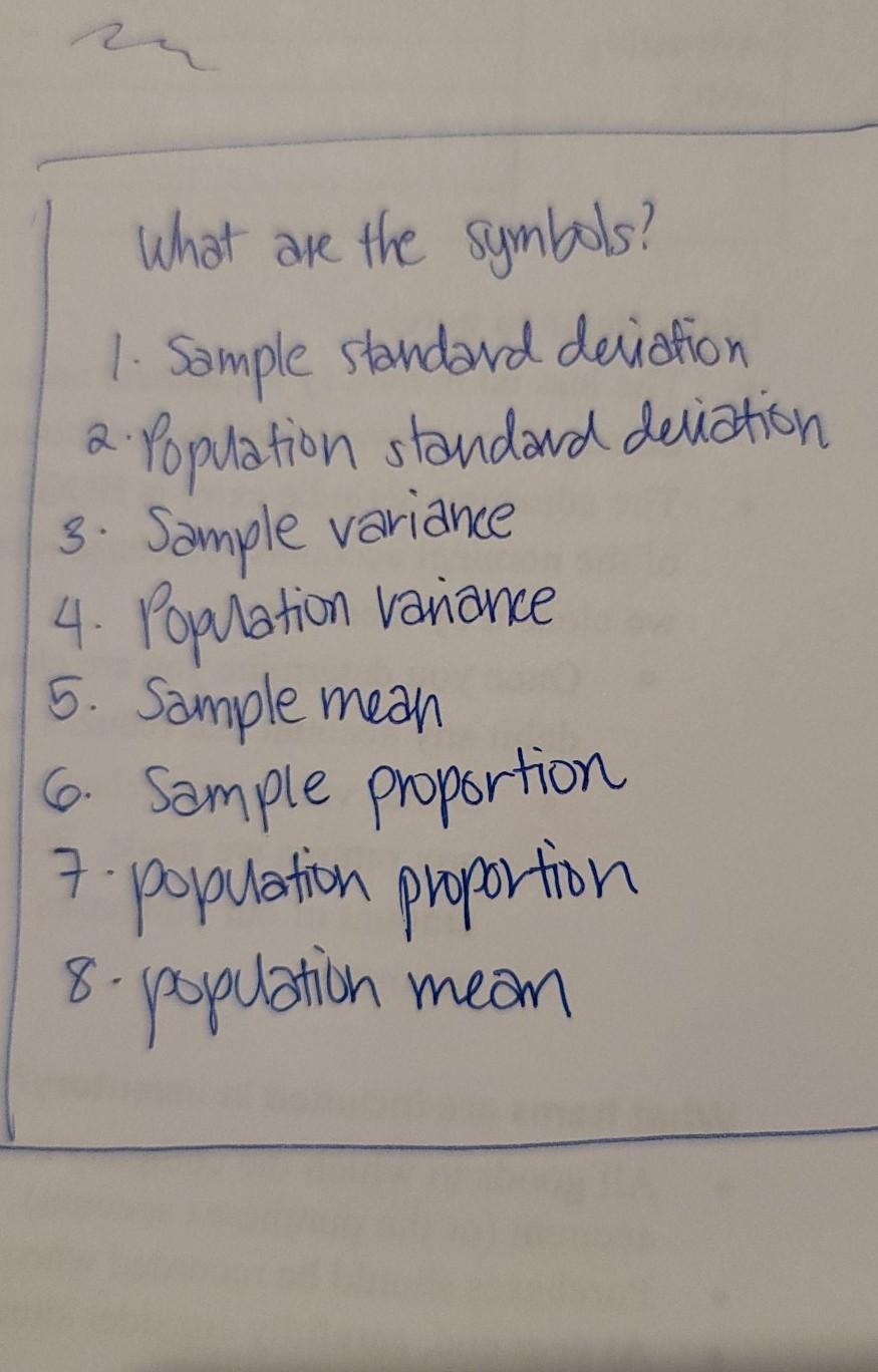  What are the symbols? 1. Sample standard deviation 2.Population standard deviation