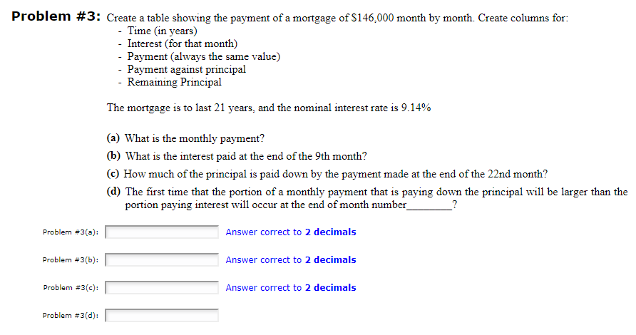  Problem #3: Create a table showing the payment of a mortgage