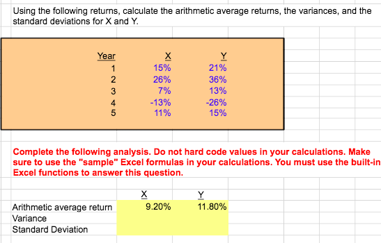  Using the following returns, calculate the arithmetic average returns, the variances,