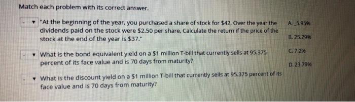  Match each problem with its correct answer. A. 5.95% B. 25.2996