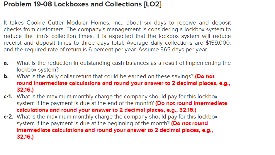  Problem 19-08 Lockboxes and Collections (LO2] It takes Cookie Cutter Modular