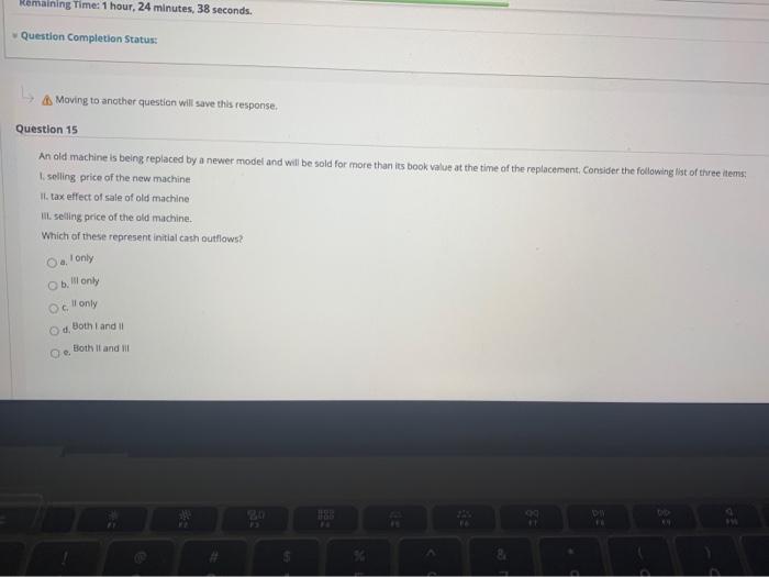  Remaining Time: 1 hour, 24 minutes, 38 seconds. Question Completion Status: