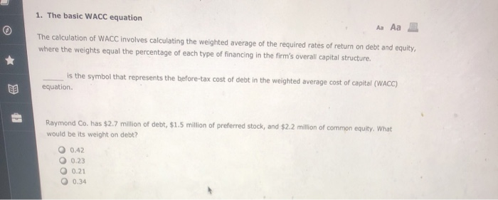  1. The basic WACC equation Aa Aa The calculation of WACC
