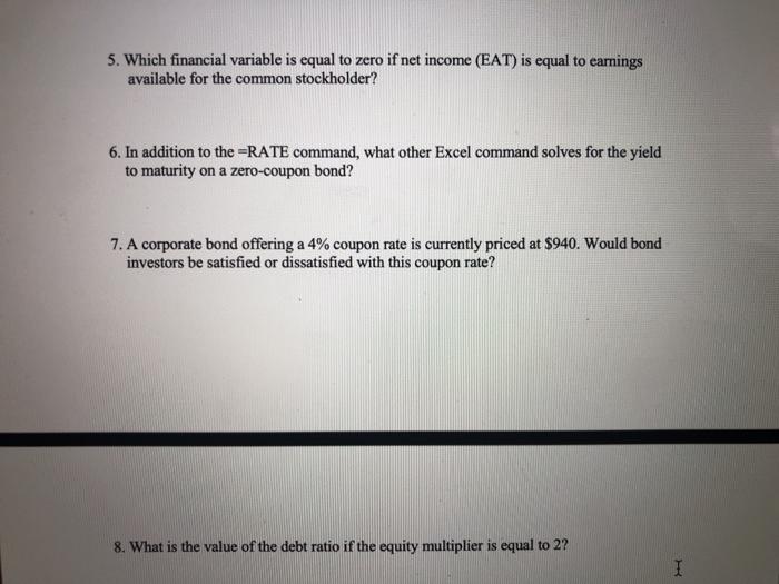  5. Which financial variable is equal to zero if net income