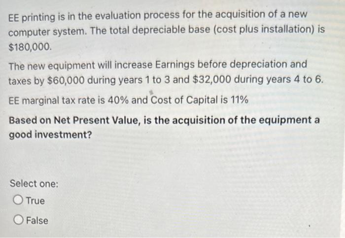  EE printing is in the evaluation process for the acquisition of