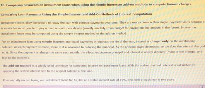  10. Comparing payments on installment loans when using the simple interestor