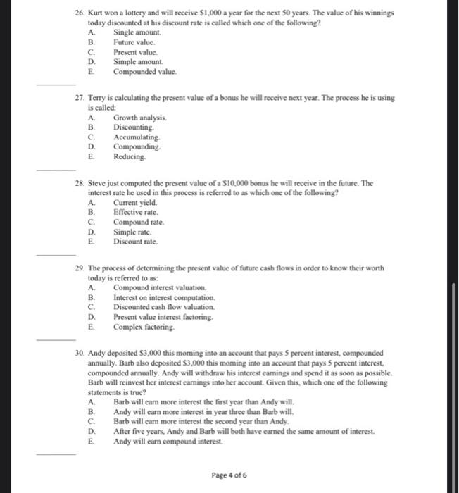 Please answer all questions or don't answer at all.. 26. Kurt won