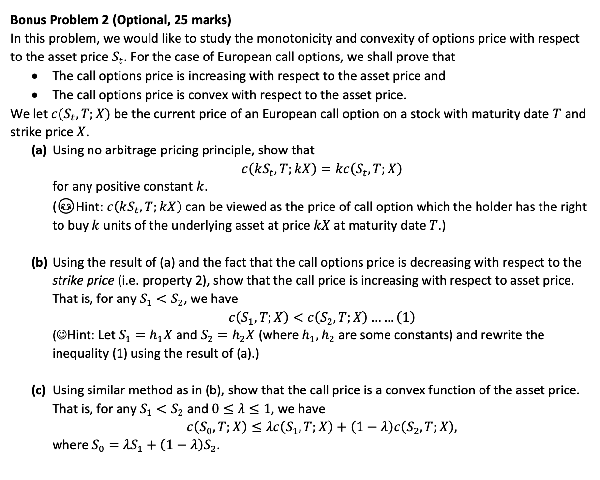  . Bonus Problem 2 (Optional, 25 marks) In this problem, we