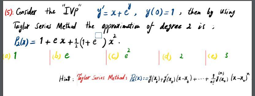 is the approximation for =Y(2)=0 (b) 1 (d) 3 ( 2 (ej