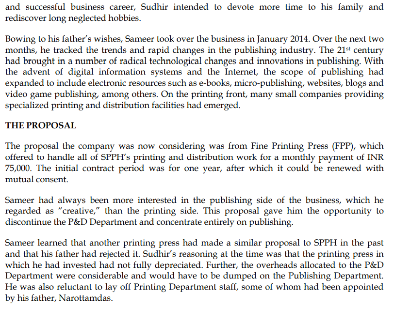 HAMLET-LIKE' DILEMMA It was a sunny Monday morning in March 2014. Sameer