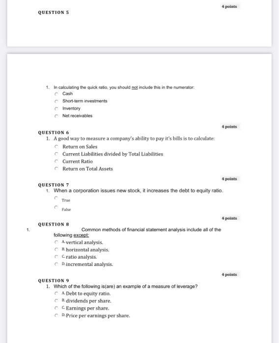  4 points QUESTION 5 1. In calculating the quick ratio, you