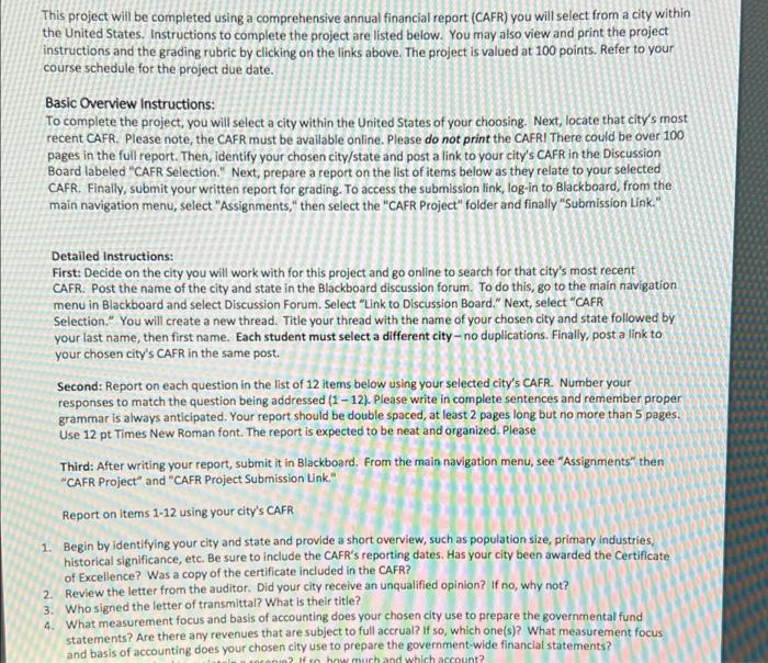  This project will be completed using a comprehensive annual financial report