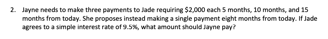 Answer for google sheets, below are the formulas required 2. Jayne needs