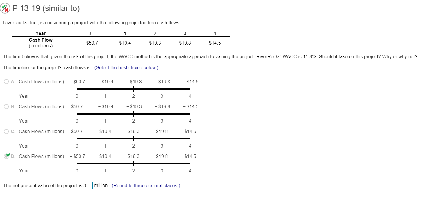 Need help finding Net Present Value. WP 13-19 (similar to) River Rocks,