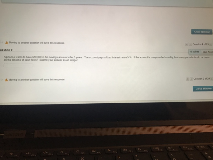  Close Window Moving to another question save this response saesion 2