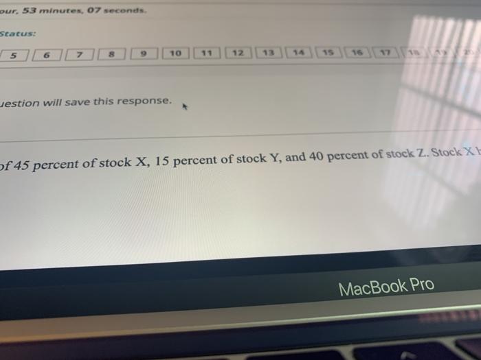 portfolio is comprised of 45 percent of stock X, 15 percent of