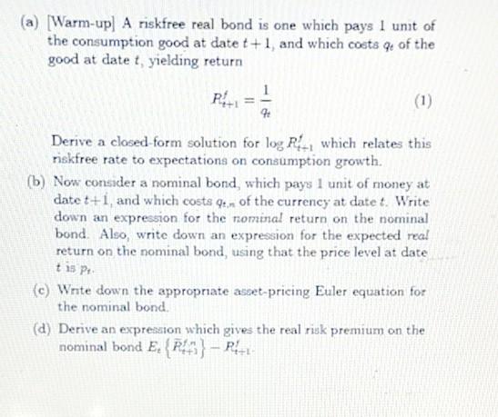equations for real returns on a general awet is: 1=E{m++1 Pik+1} where
