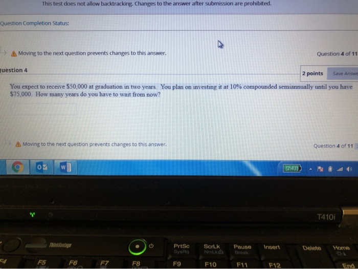  This test does not allow backtracking. Changes to the answer after