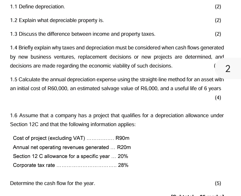  1.1 Define depreciation. 1.2 Explain what depreciable property is. 1.3 Discuss