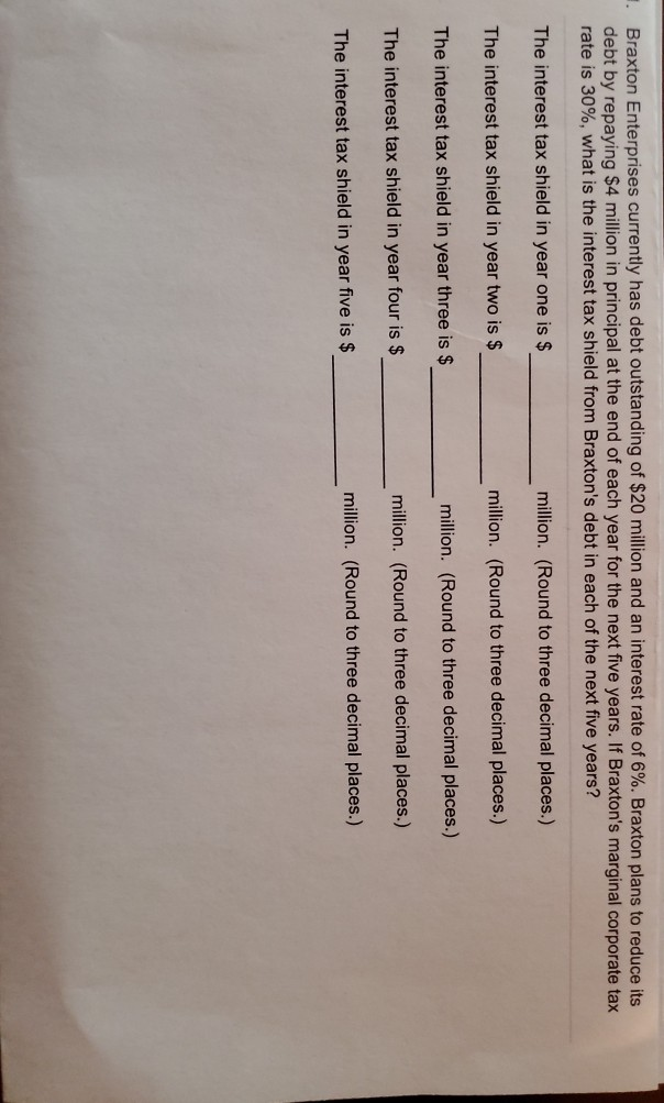 Please solve this problem showing the calculations steps. Thank you 1. Braxton