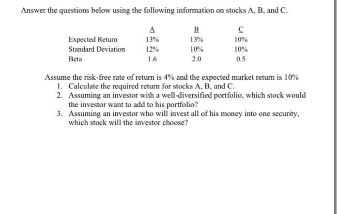 I need help! Answer the questions below using the following information on
