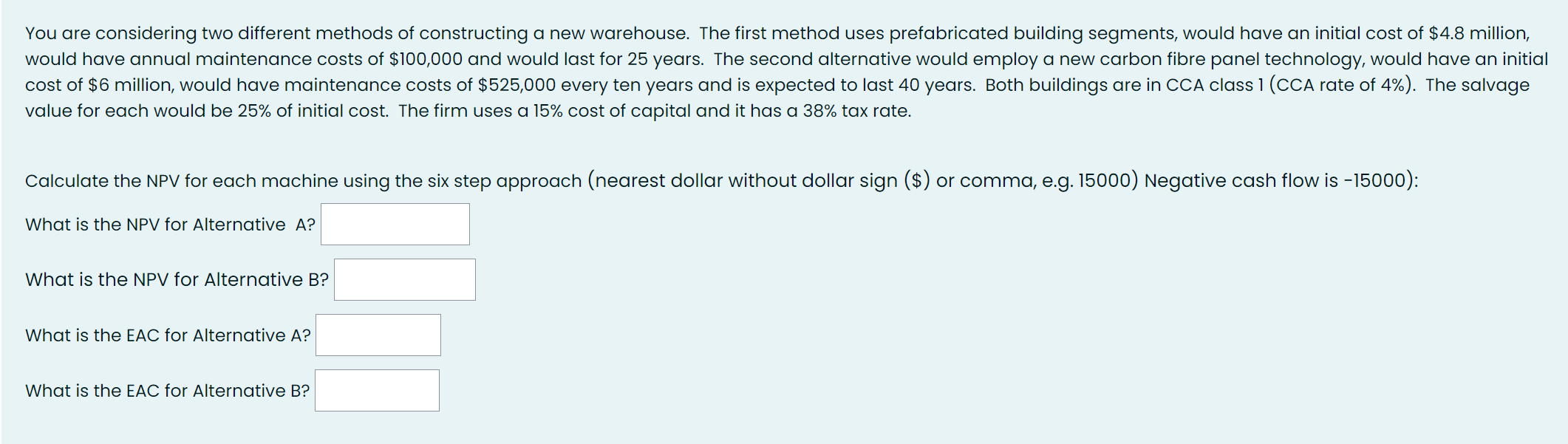 npv for a= npv for b= eac for a= eac for b=