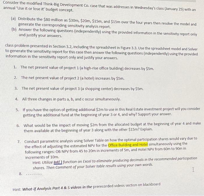  Consider the modified Think-Big Development Co. case that was addresses in
