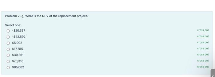 $380,000(at=4). The old machine was bought 5 years ago for $500,000 and