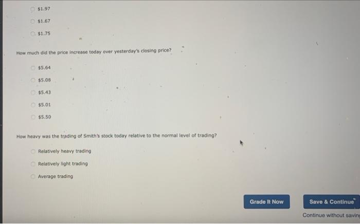 a "hot" growth stock. You acquired the stock quote shown here from