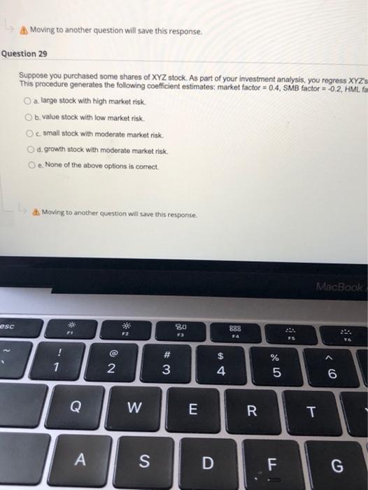  Moving to another question will save this response. Question 29 Suppose