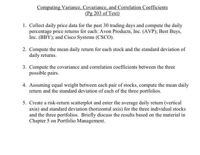  Computing Variance, Covariance, and Correlation Coefficients (Pg 203 of Text) 1.